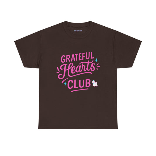 Grateful Hearts Club T-Shirt — Positive Vibes Graphic Tee