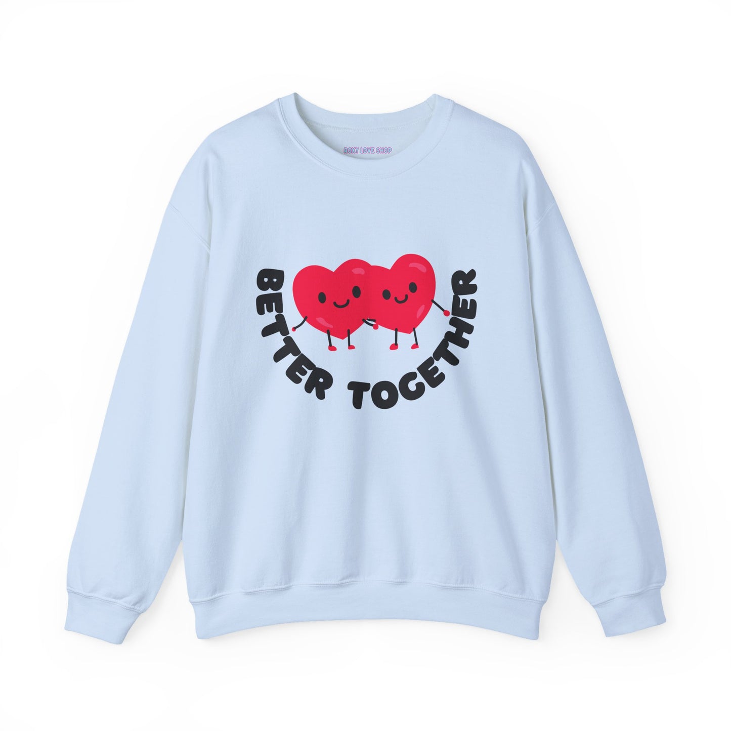💕 Better Together Crewneck Sweatshirt
