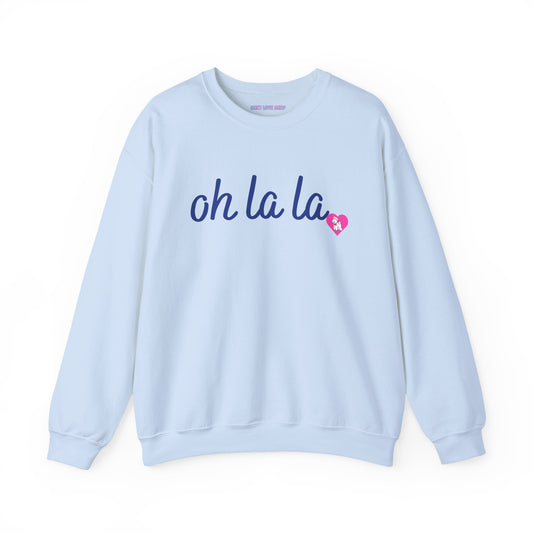 Oh La La Sweatshirt - Cozy Unisex Sweatshirt for Casual Style, Perfect for Gifts, Valentine’s Day, Lounging, Everyday Wear