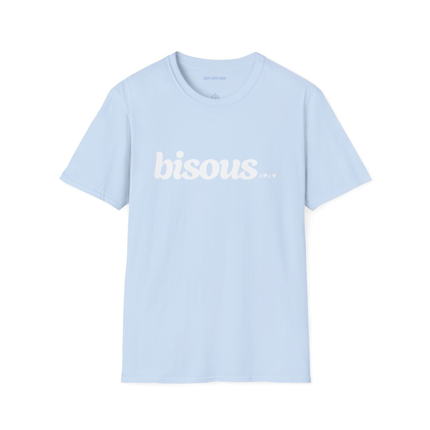 Bisous xoxo  (your new fave T Shirt) Unisex T-Shirt - Cute and Comfy Tee for Casual Vibes, Gifts for Friends, Birthdays, Everyday Wear, Fashion Essential