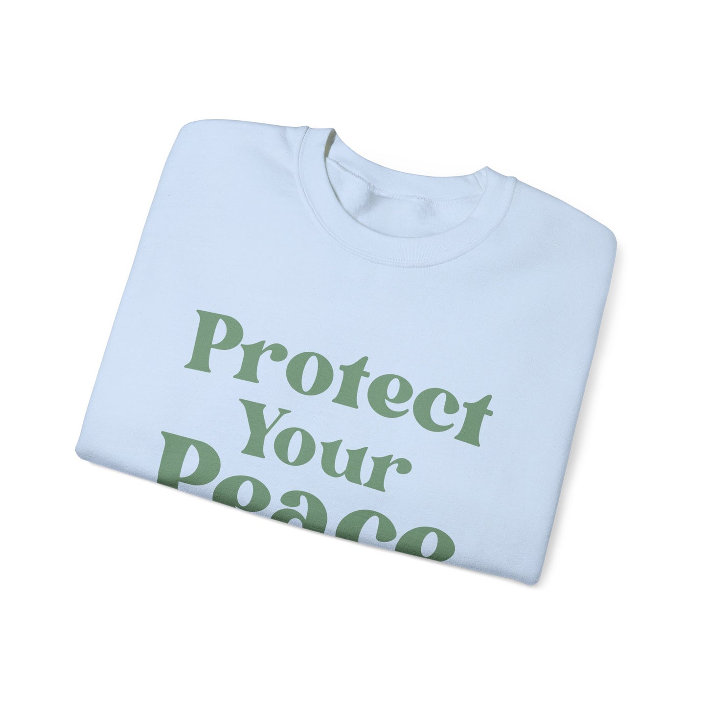 Protect Your Peace Sweatshirt — Cozy Crewneck for Self-Care & Mindfulness