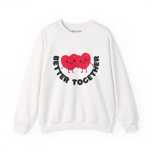 💕 Better Together Crewneck Sweatshirt
