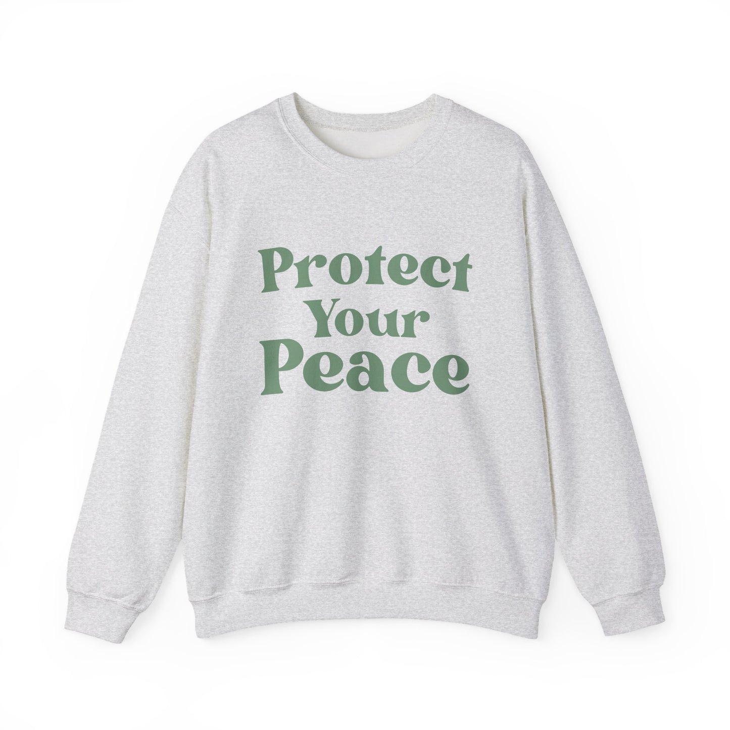 Protect Your Peace Sweatshirt — Cozy Crewneck for Self-Care & Mindfulness