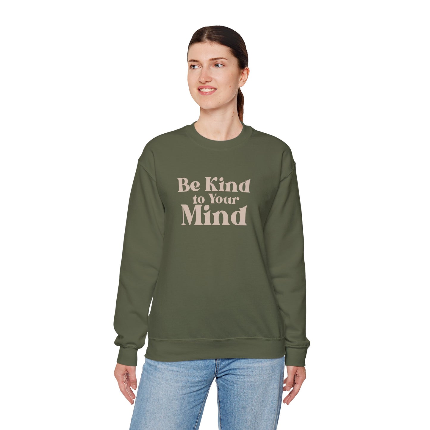 Be Kind to Your Mind Sweatshirt | Self Love Mental Health Crewneck