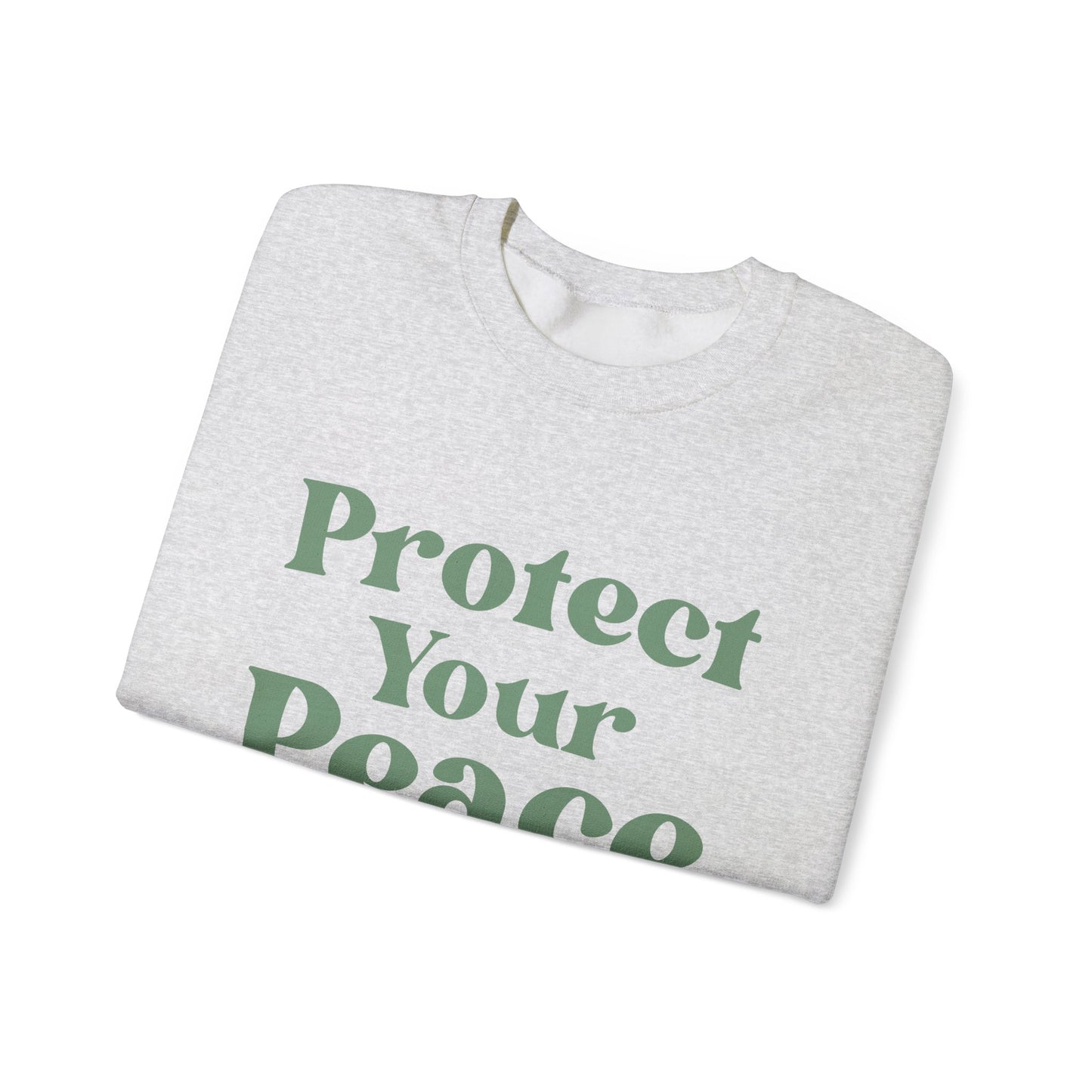 Protect Your Peace Sweatshirt — Cozy Crewneck for Self-Care & Mindfulness