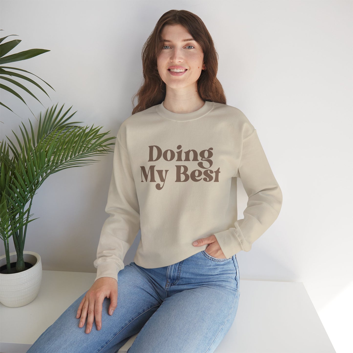 Doing My Best Sweatshirt | Minimalist Motivational Crewneck